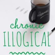 chronic illogical